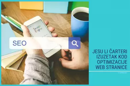 Jesu li čarteri izuzetak kod optimizacije web stranice