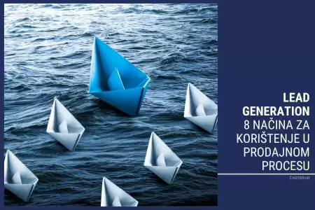 Lead Generation – 8 načina za korištenje u prodajnom procesu